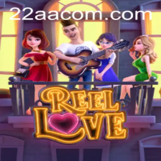 Descubra o Mundo Fascinante de ReelLove: Um Jogo Inovador